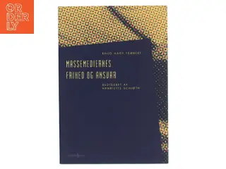 Massemediernes frihed og ansvar (Bog)