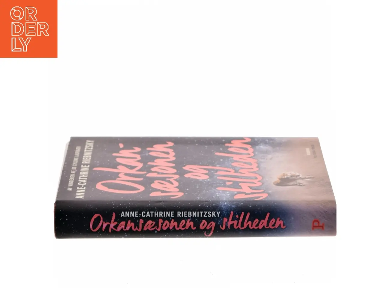 Billede 2 - Orkansæsonen og stilheden af Anne-Cathrine Riebnitzsky (Bog)