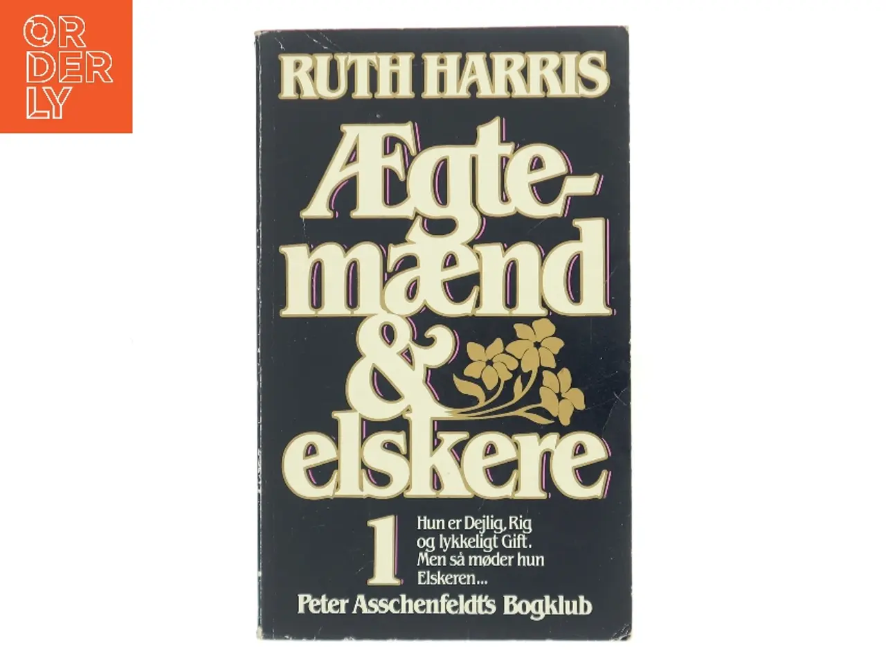 Billede 1 - Ægtemænd & elskere 1 af Ruth Harris (Bog)