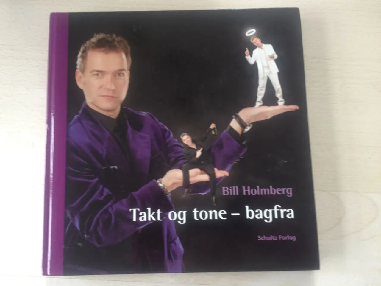 Billede 1 - Takt og tone - bagfra, Bill Holmberg