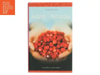 Astrid & Veronika af Linda Olsson (Bog)