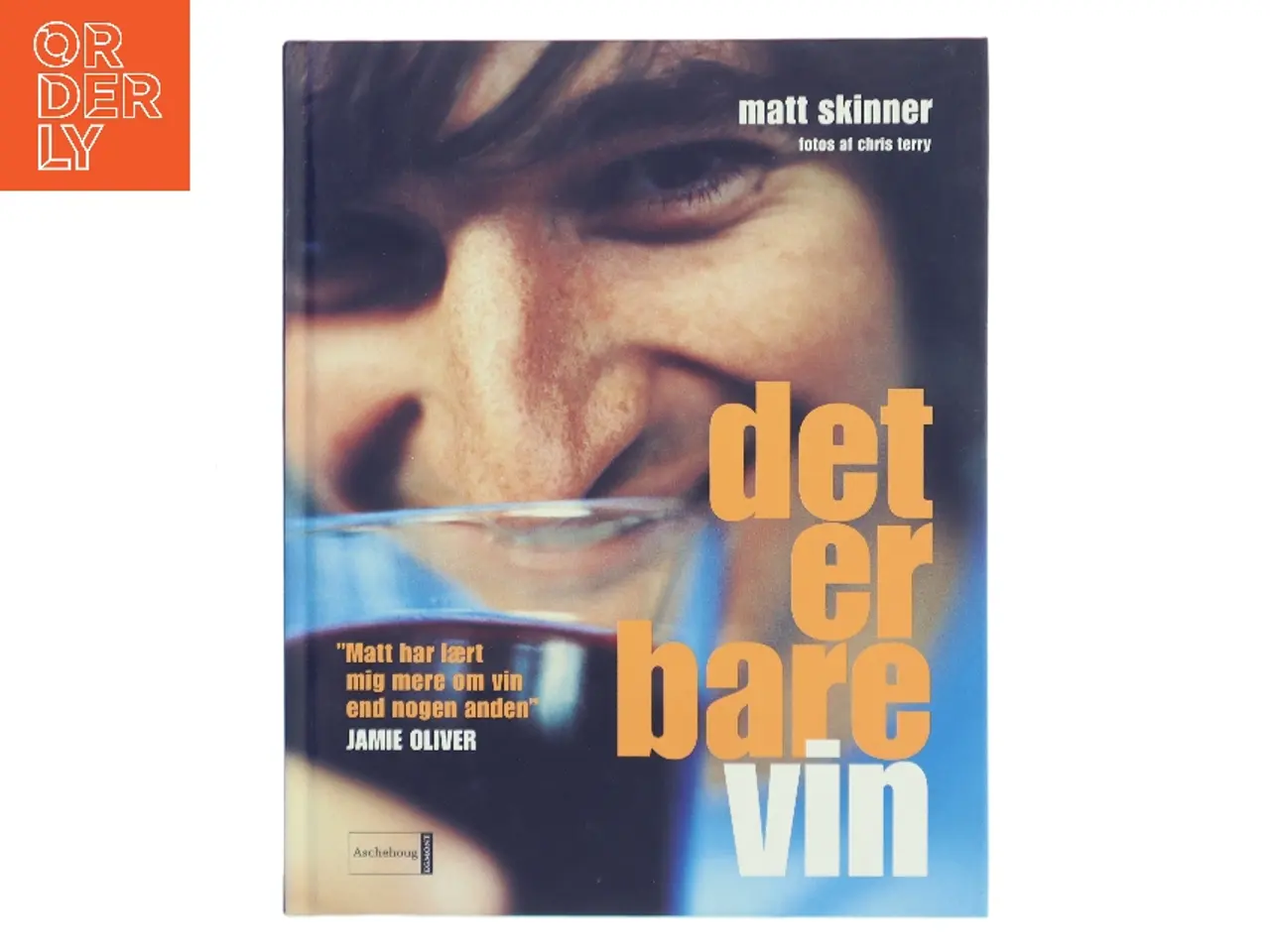 Billede 1 - Det er bare vin af Matt Skinner (Bog)
