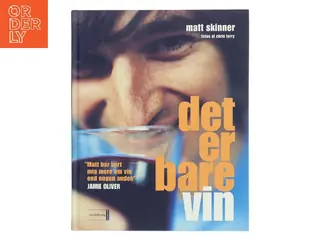 Det er bare vin af Matt Skinner (Bog)
