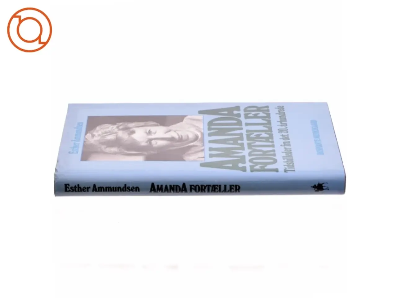 Billede 2 - Amanda fortæller af Esther Ammundsen (bog)