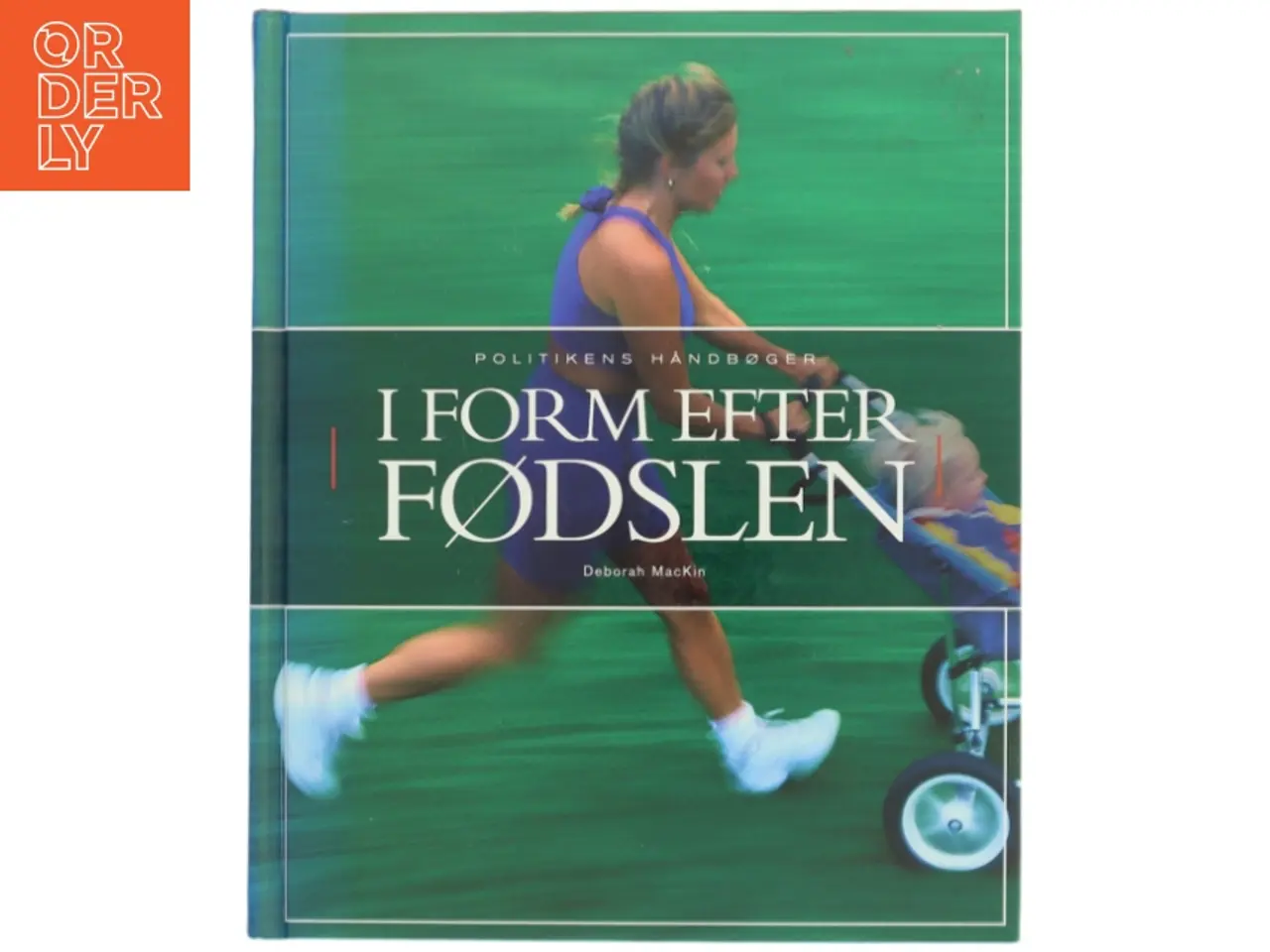 Billede 1 - I form efter fødslen af Deborah Mackin (Bog)
