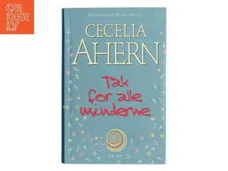 Tak for alle minderne af Cecelia Ahern (Bog)