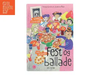 Fest og ballade af Pernilla Gesén (Bog)