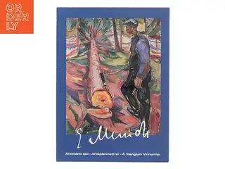 Arbeidets sjel. Arbejdermotiver. Á Vængjum Vinnunnar af Edvard Munch (Bog)