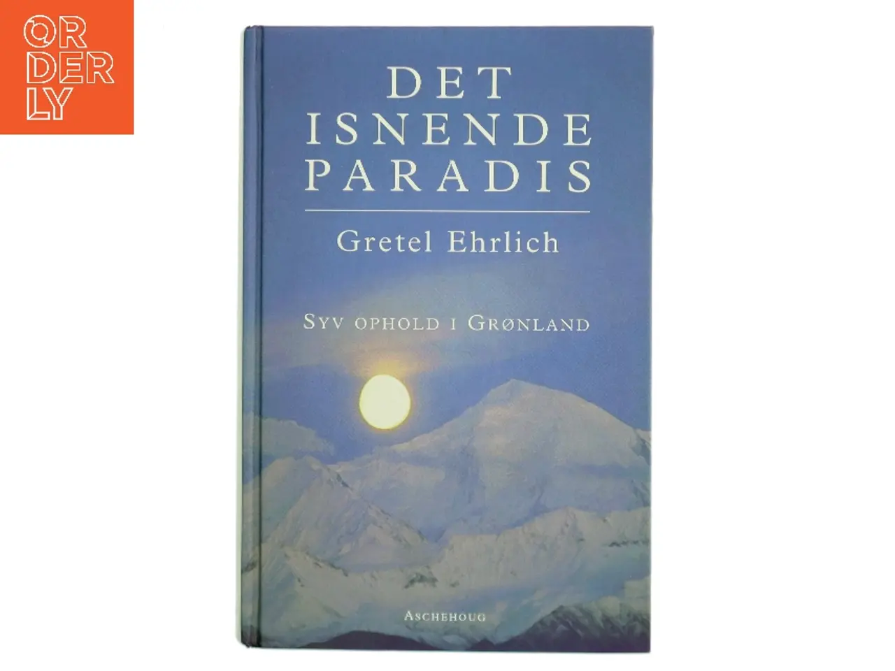 Billede 1 - Det isnende paradis af Gretel Ehrlich (Bog)