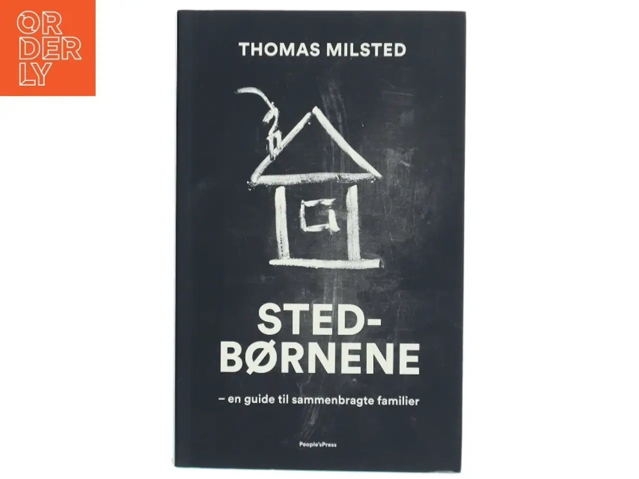 Billede 1 - Stedbørnene : en guide til sammenbragte familier af Thomas Milsted (Bog)