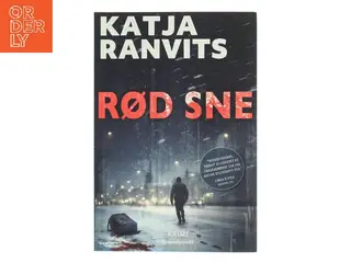 Rød sne : krimi af Katja Ranvits (Bog)