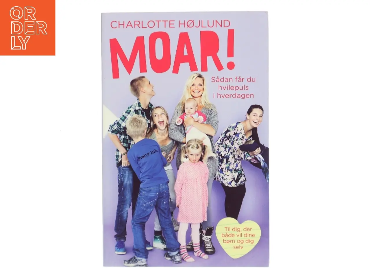 Billede 1 - Moar! : sådan får du hvilepuls i hverdagen af Charlotte Højlund (Bog)