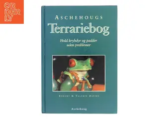 Hold krybdyr og padder uden problemer : Aschehougs terrariebog (Bog)