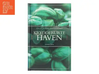 Krydderurtehaven af Anemette Olesen (f. 1952) (Bog)