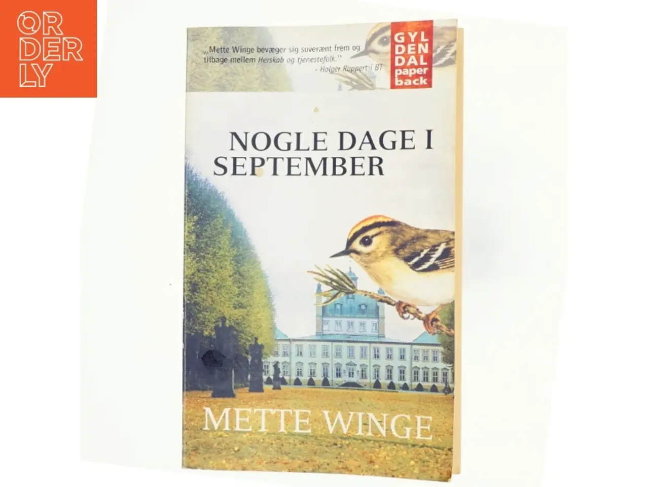 Billede 1 - Nogle dage i september : en familieroman af Mette Winge (Bog)