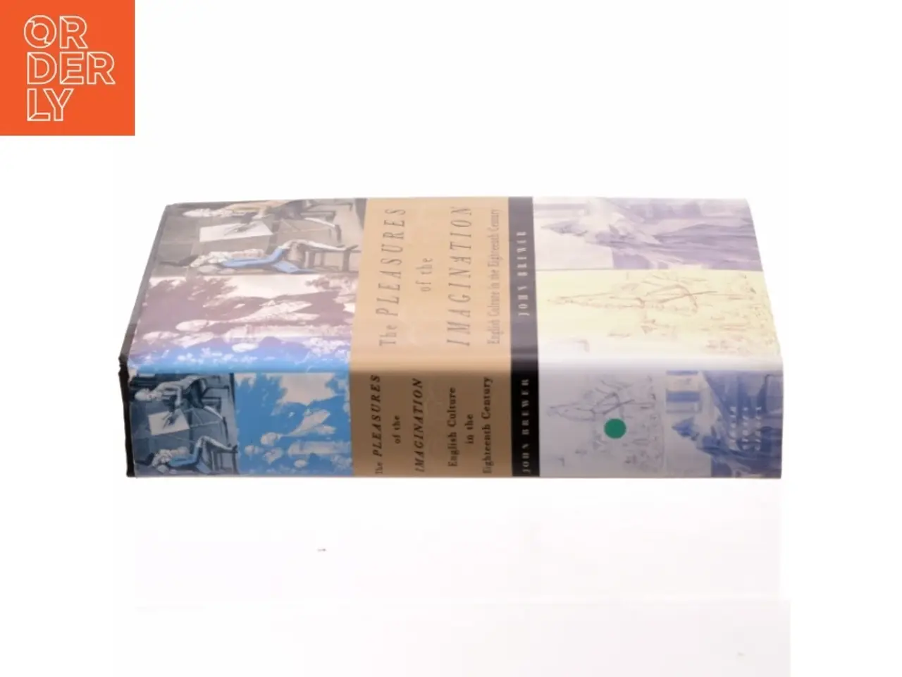 Billede 2 - The Pleasures of the Imagination af John Brewer (Bog)