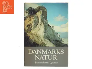 Danmarks Natur. Bind 1: Landskabernes Opståen af Ukendt forfatter (Bog)