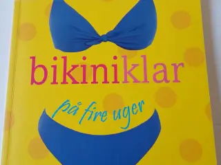Bikiniklar på fire uger - om kost, motion og krops