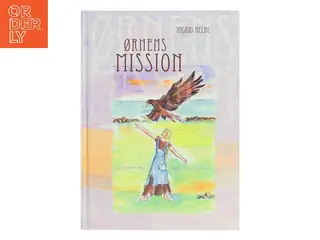 Ørnens mission af Ingrid Helbl (Bog)