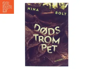 Dødstrompet af Nina Bolt (Bog)
