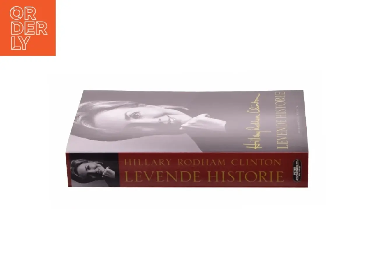 Billede 2 - Levende historie af Hillary Rodham Clinton (Bog)