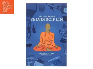 Den lille bog om selvdisciplin af Gaura-Nitai Das (Bog)