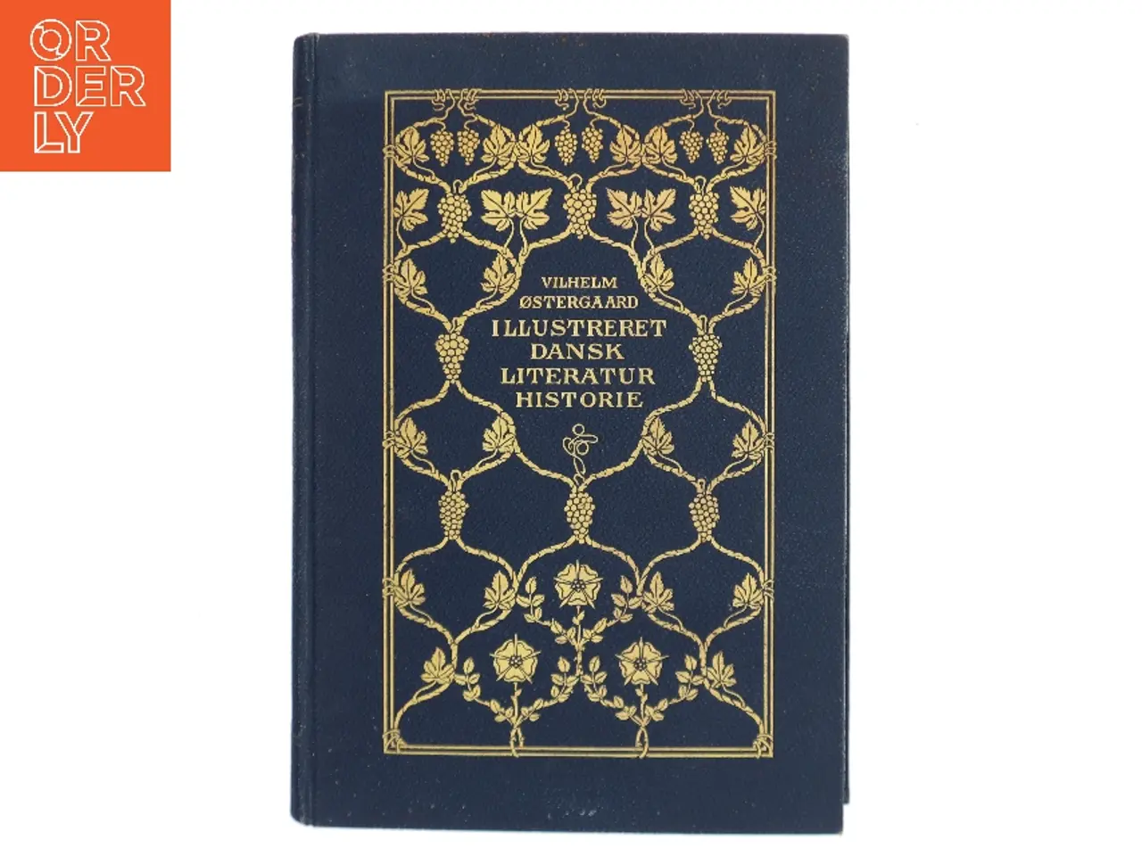 Billede 1 - Illustreret dansk literaturhistorie af Vilhelm Østergaard (Bog)