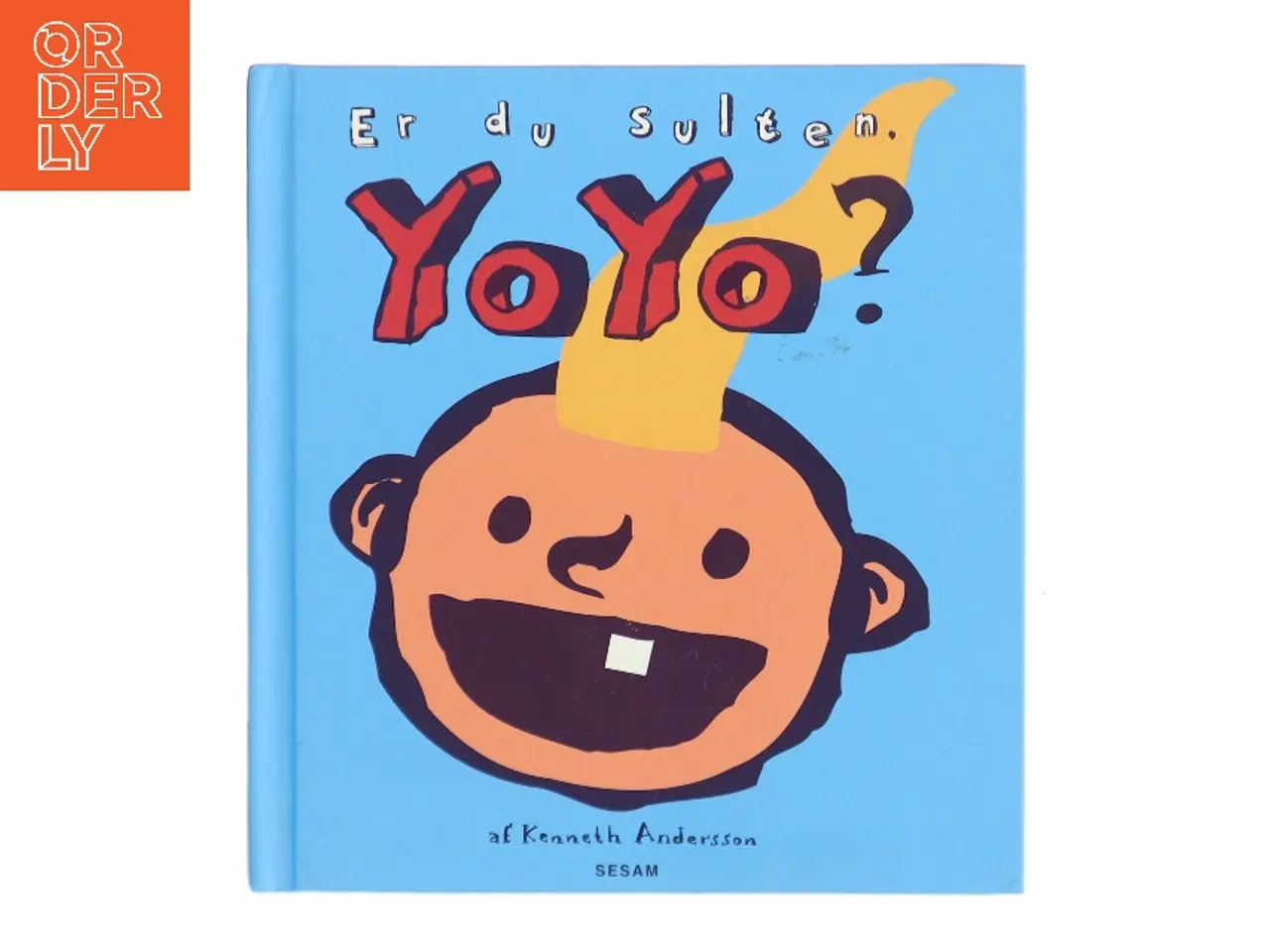 Billede 1 - Er du sulten, YoYo? af Kenneth Andersson (Bog)