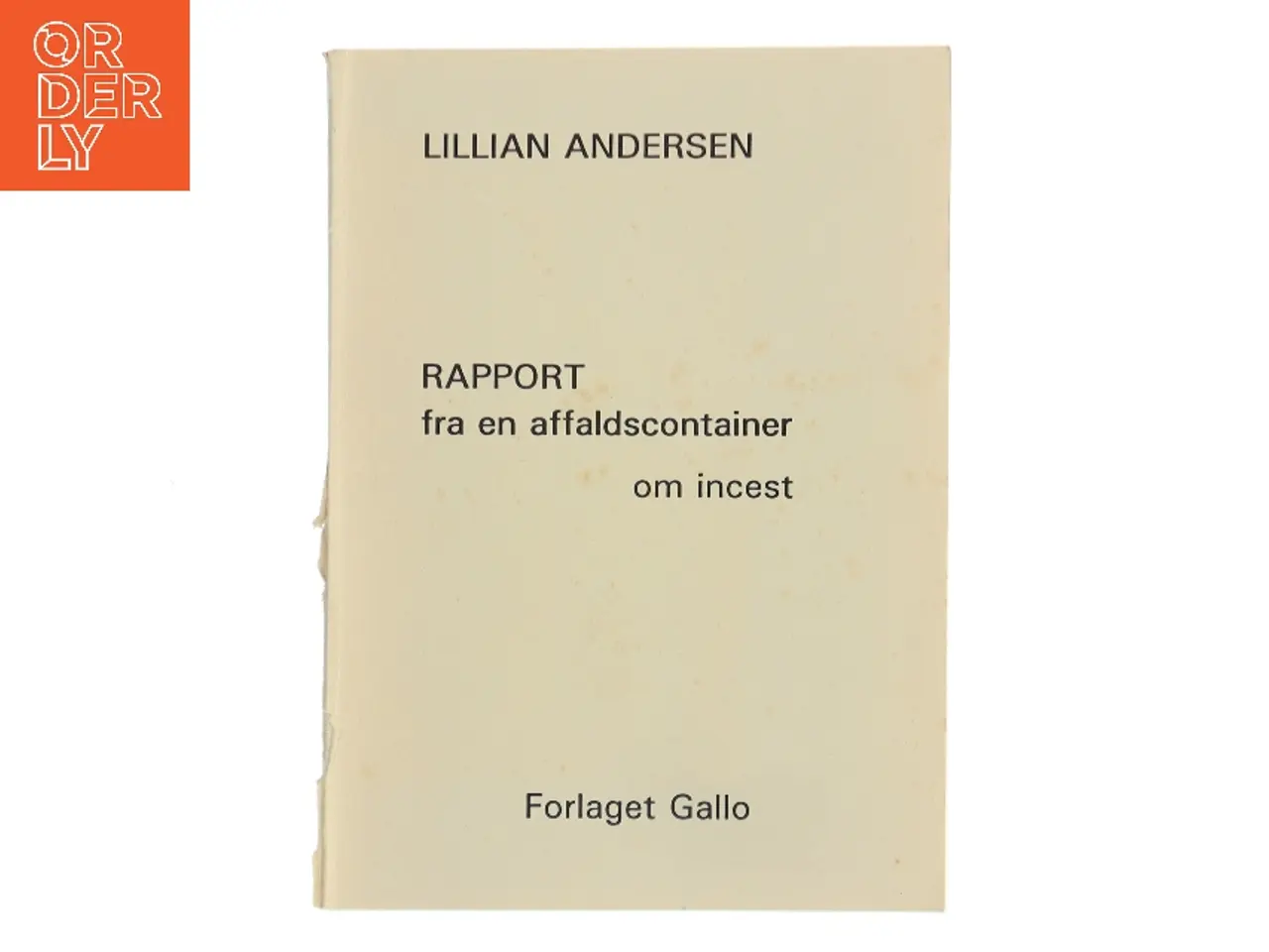 Billede 1 - Rapport fra en affaldscontainer om incest af Lillian Andersen (Bog)
