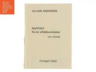 Rapport fra en affaldscontainer om incest af Lillian Andersen (Bog)