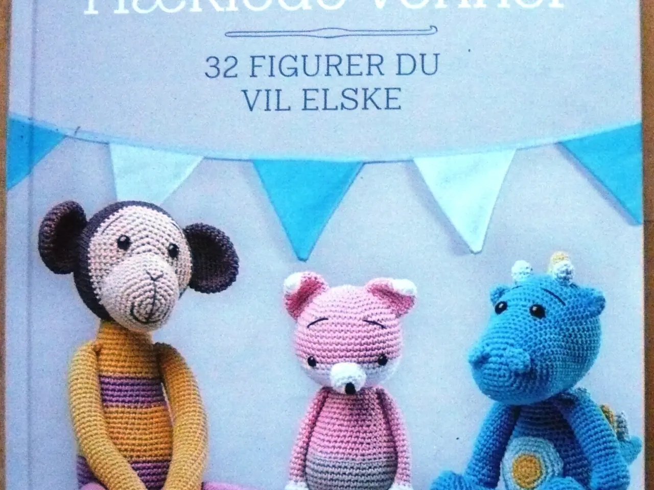 Billede 1 - Aktiv Hæklede venner - 32 figurer du vil elske