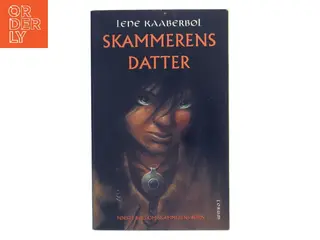 Skammerens datter af Lene Kaaberbøl (Bog)