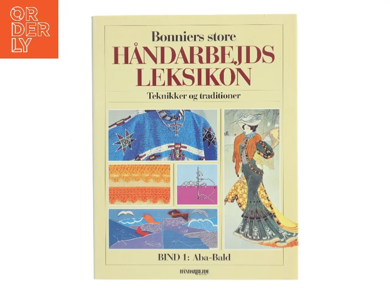Billede 1 - Bonniers store håndarbejdsleksikon. Bind 1: Aba-Bald af <Udfyld bogens forfattere< (Bog)