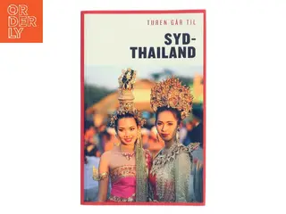 Turen går til Sydthailand af Thomas Tafteberg Jakobsen (Bog)