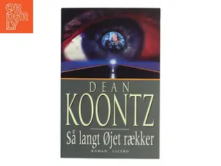 Så langt øjet rækker af Dean R. Koontz (Bog)