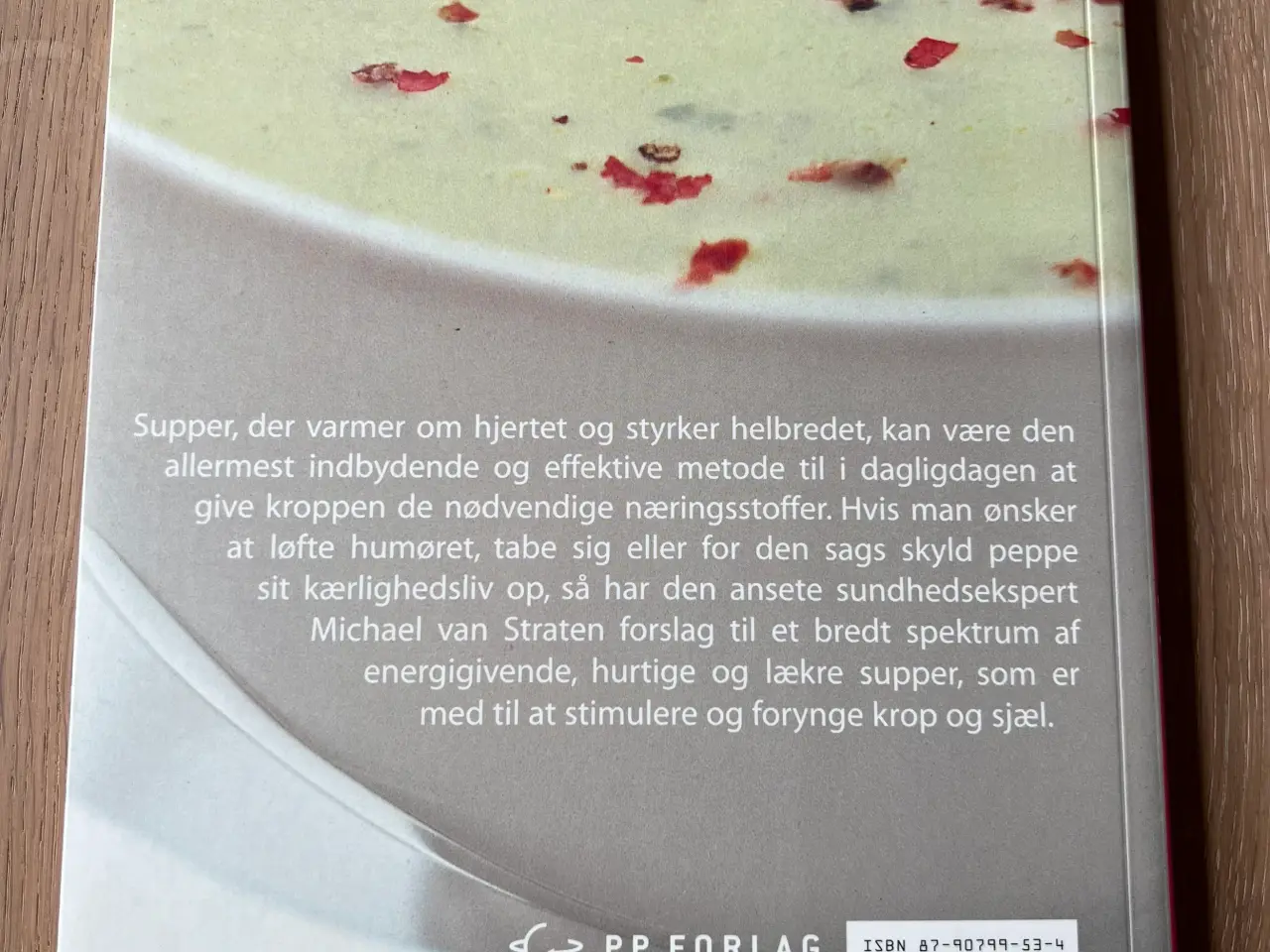 Billede 2 - Michael van Straten sunde supper for krop og sjæl