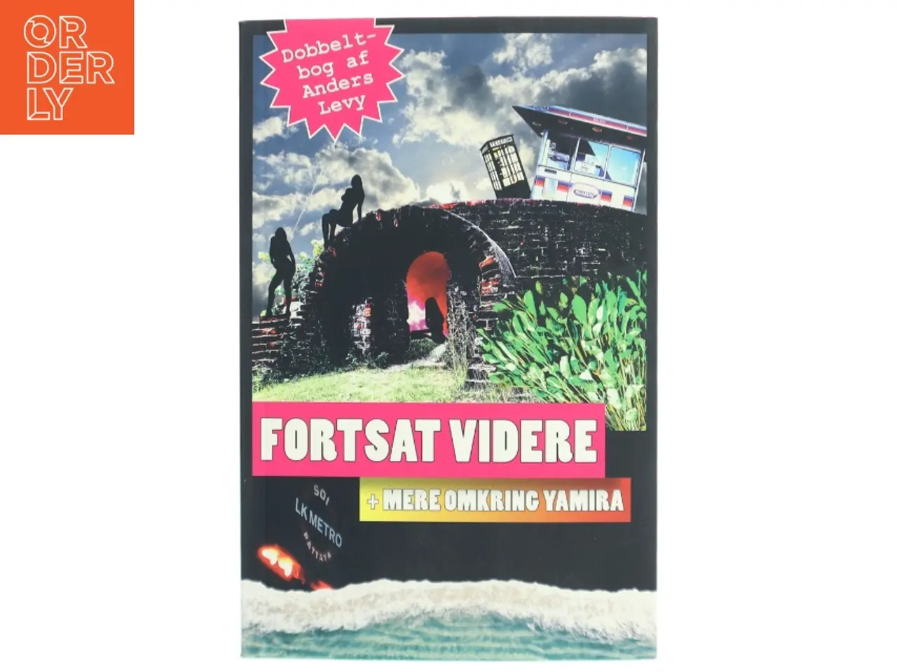 Billede 1 - Fortsat videre + Mere omkring Yamira af Anders Levy (Bog)