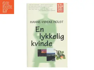 En Lykkelig Kvinde af Hanne-Vibeke Holst (Bog)