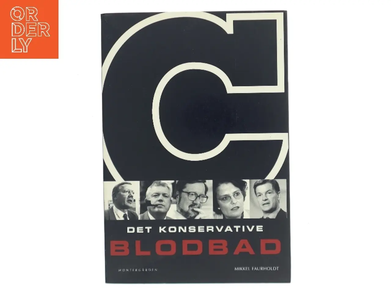 Billede 1 - Det konservative blodbad af Mikkel Faurholdt (Bog)