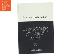 Marionettmänniskan af Jackie Arklf (Bog)