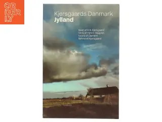 Kjersgaards Danmark : Jylland af Erik Kjersgaard (Bog)
