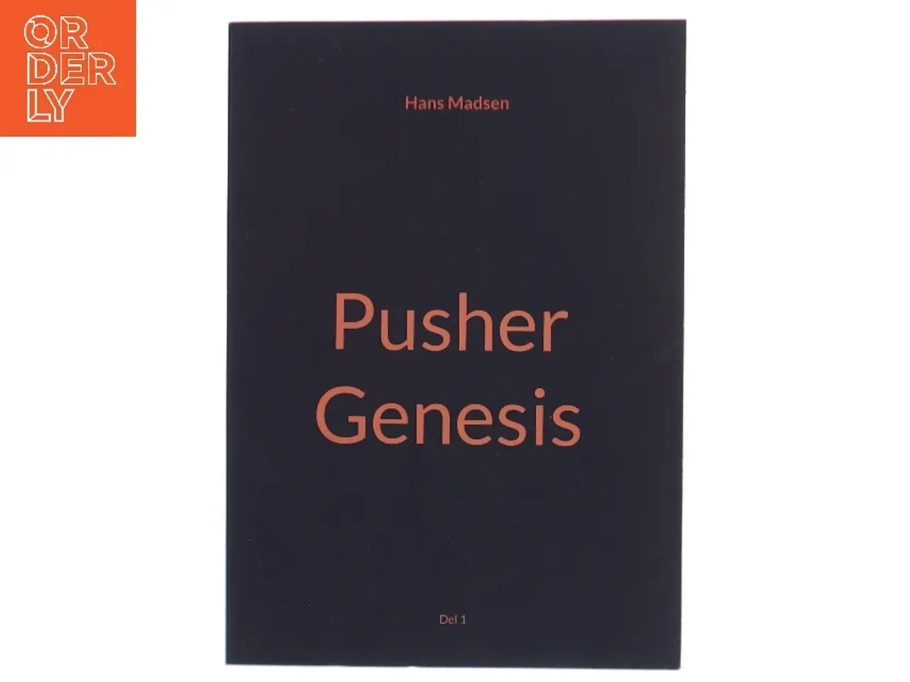 Billede 1 - Pusher - genesis af Hans Madsen (f. 1971-04-20) (Bog)
