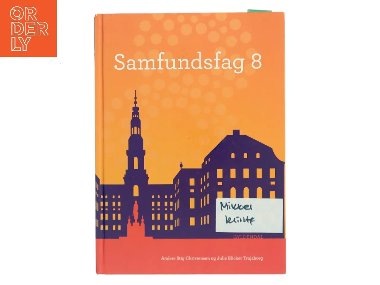Billede 1 - Samfundsfag 8 af Anders Stig Christensen (Bog)