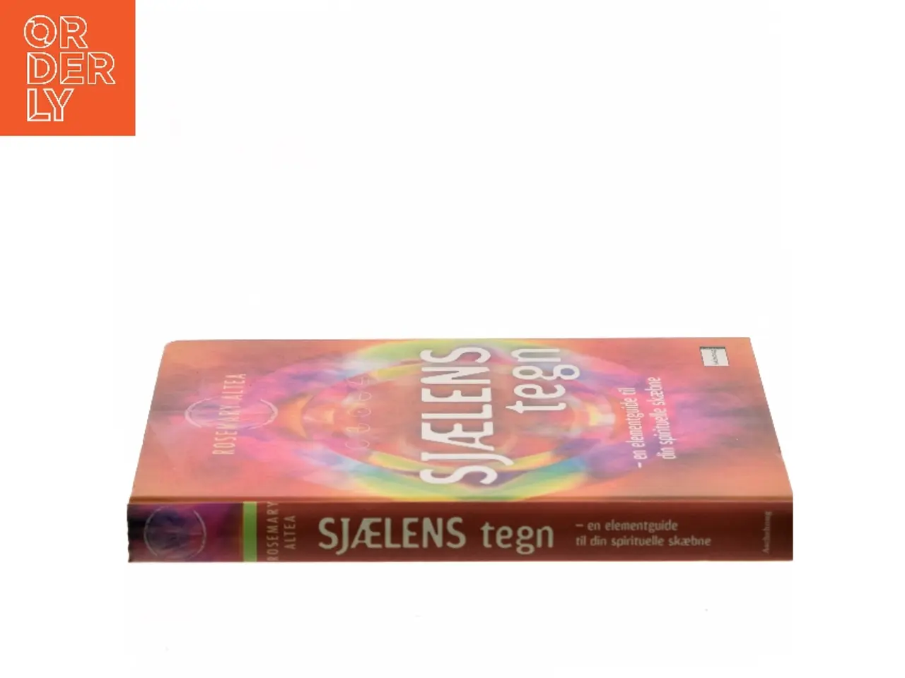 Billede 2 - Sjælens tegn : en elementguide til din spirituelle skæbne af Rosemary Altea (Bog)