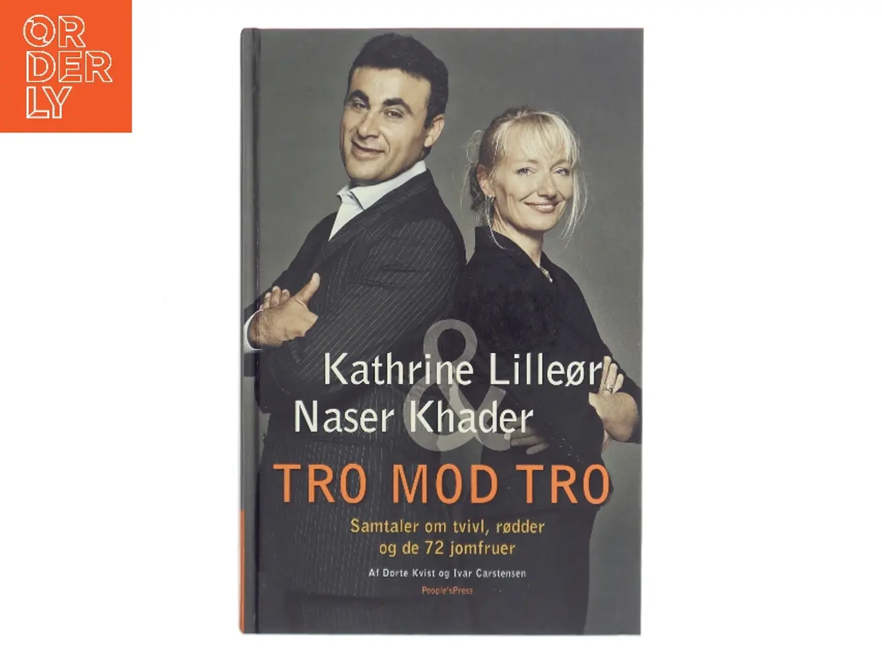 Billede 1 - Tro mod tro : samtaler om tvivl, rødder og de 72 jomfruer (Bog)