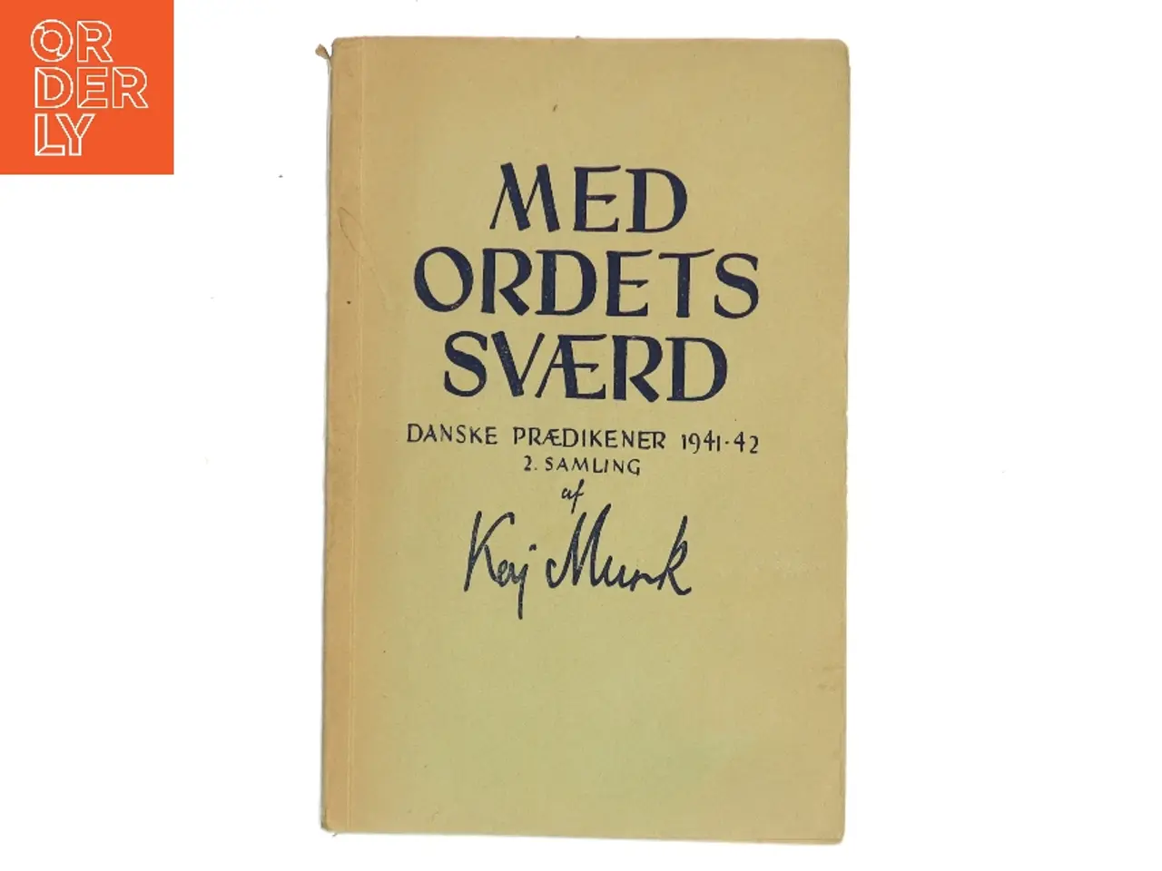 Billede 1 - Med ordets sværd af Kaj Munk (Bog)