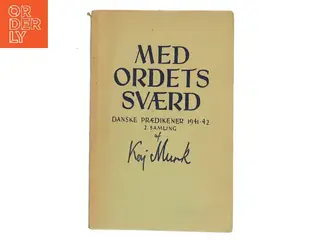 Med ordets sværd af Kaj Munk (Bog)