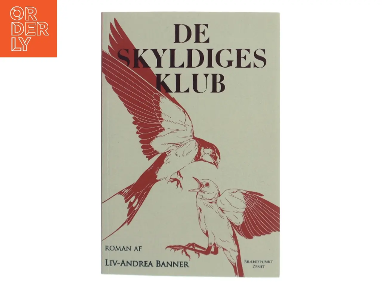 Billede 1 - De Skyldiges Klub : roman af Liv-Andrea Banner (f. 2001) (Bog)