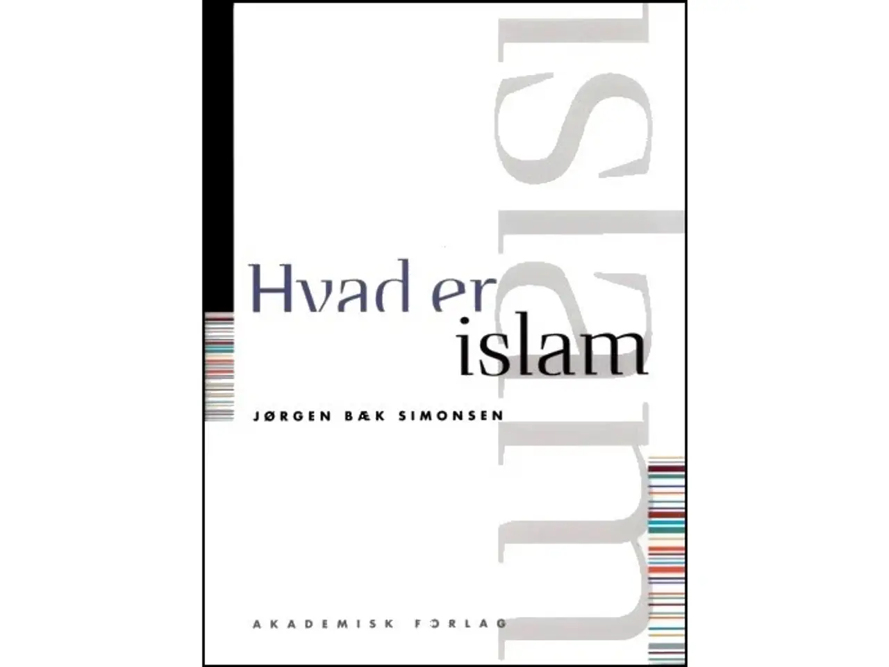 Billede 1 - Hvad er islam