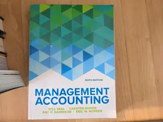 Management Accounting Sixth Edition Will Seal Cars